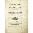 MEMORIA SOBRE A CANELEIRA, PARA ACOMPANHAR A REMESSA DAS PLANTAS, que o Príncipe N. Senhor manda transportar para o Brazil.