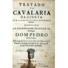 PACHECO, Francisco Pinto. - TRATADO DA CAVALÁRIA DA GINETA, COM A DOUTRINA DOS MELHORES AUTORES. 