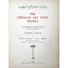 PARBURY, Florence. - THE EMERALD SET WITH PEARLS. Being reminiscences of the beautiful land of Kashmir, with illustrations from water-colour drawings