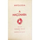 PESSOA, Fernando. - ANTOLOGIA. A MAÇONARIA VISTA POR FERNANDO PESSOA E NORTON DE MATOS. Reprodução do célebre artigo do 