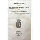 RESENHA DAS FAMILLAS TITULARES DO REINO DE PORTUGAL. Acompanhada das noticias biographicas de alguns indivíduos das mesmas famílias.