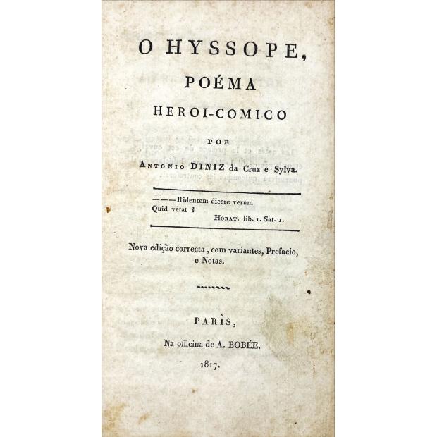 SILVA, António Diniz da Cruz e. - O HYSSOPE. Poéma Heroi-Comico. 