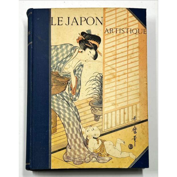 BING, Siegfried. - LE JAPON ARTISTIQUE. Documents d'Art et d'Industrie réunis par... Tome I (ao III). 