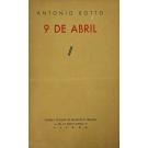 BOTTO, António. - 9 DE ABRIL. Teatro em três actos. 