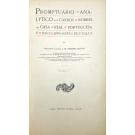 BOTTO, Monsenhor J.M. Pereira. PROMPTUARIO ANALYTICO DOS CARROS NOBRES DA CASA REAL PORTUGUESA E DAS CARRUAGENS DE GALA. Tomo I.