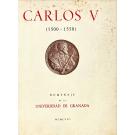 CARLOS V (1500-1558). Homenaje de la Universidad de Granada. 