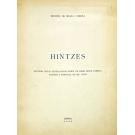 CORRÊA, Manuel de Mello. - HINTZES. Algumas notas genealógicas sobre um ramo desta família passado a Portugal no séc. XVIII. 