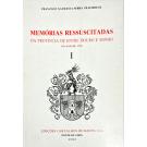 CRAESBEECK, Francisco Xavier da Serra. - MEMÓRIAS RESSUSCITADAS DA PROVINCIA DE ENTRE DOURO E MINHO NO ANO DE 1726. I (e II).