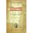 DIAS, Ernesto Veiga de Oliveira e Fernando Galhano e Jorge. - ESPIGUEIROS PORTUGUESES.