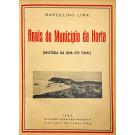 LIMA, Marcelino. - ANAIS DO MUNICIPIO DA HORTA. (História da Ilha do Faial).