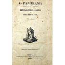 PANORAMA (O). Jornal Litterario e Instructivo da Sociedade propagadora dos conhecimentos uteis. Volume I (ao XV). 