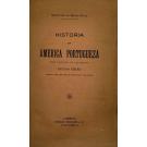 PITTA, Sebastião da Rocha. - HISTÓRIA DA AMÉRICA PORTUGUEZA. Desde o anno de mil e quinhentos do seu descobrimento até o de mil e setecentos e vinte e quatro... Segunda edição. Revista e annotada por J. G. Goes. Ornadas com seis bellas gravuras e um mappa.