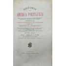 PITTA, Sebastião da Rocha. - HISTÓRIA DA AMÉRICA PORTUGUEZA. Desde o anno de mil e quinhentos do seu descobrimento até o de mil e setecentos e vinte e quatro... Segunda edição. Revista e annotada por J. G. Goes. Ornadas com seis bellas gravuras e um mappa.