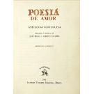 RÉGIO E ALBERTO DE SERPA, José. - POESIA DE AMOR. Antologia Portuguesa. Selecção e prefácio de... Ilustrações de Paulo.