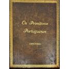 SANTOS, Reynaldo dos. - OS PRIMITIVOS PORTUGUESES (1450-1550). 