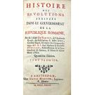 VERTOT, Abbé de. - HISTOIRE DES REVOLUTIONS ARRIVÉES DANS LE GOUVERNEMENT DE LA REPUBLIQUE ROMAINE.  Tomo I (ao III). 