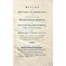 BAETA, Henrique Xavier de. - RESUMO DO SYSTEMA DE MEDICINA, OU TRADUCÇÃO DA MATERIA MEDICA DO DOUTOR ERASMO DARWIN. Com várias notas por... 