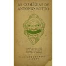 BOTTO, António. - AS COMÉDIAS DE... 