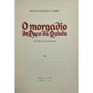 CAEIRO, Doutor Francisco. - O MORGADIO DO PAÇO DA QUINTA. Estudo histórico. 