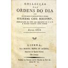 COLLECÇÃO DAS ORDENS DO DIA DO ILLUSTRISSIMO E EXCELLENTISSIMO SENHOR GUILHERME CARR BERESFORD, Commandante em Chefe dos Exercitos de S. A. R. o Principe Regente Nosso Senhor. Anno de 1812 (e 1814). 