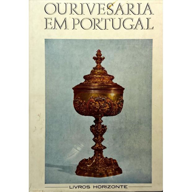 COUTO E ANTONIO M. GONÇALVES, João. - A OURIVESARIA EM PORTUGAL.