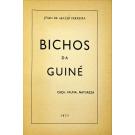 FERREIRA, Júlio de Araújo. - BICHOS DA GUINÉ. Caça, fauna, natureza. 