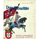 FONSECA, António Belard da. - DOM SEBASTIÃO. Volume Primeiro (e Volume Segundo - Antes e Depois de Alcácer-Quibir). 