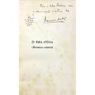 GALVÃO, Henrique. - O VÉLO D'OIRO. (Romance Colonial). 1º Prémio de Literatura Colonial. 1933. 