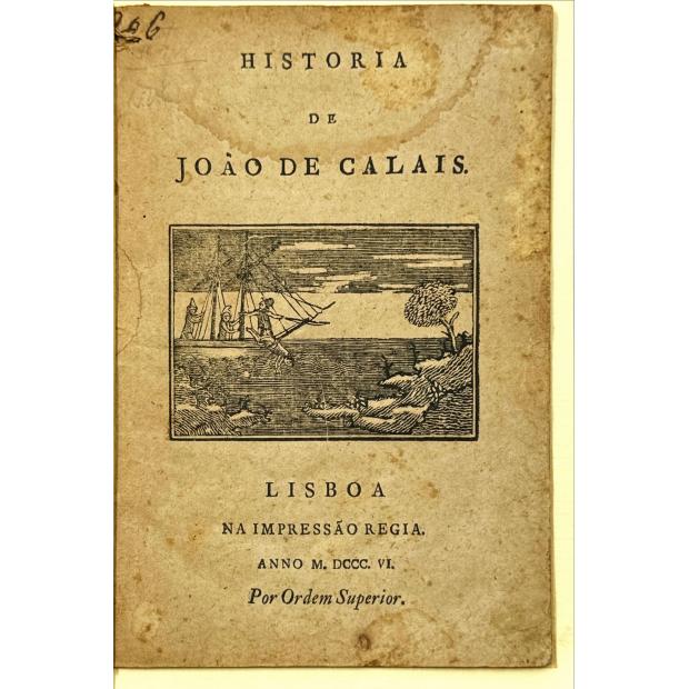 HISTORIA DE JOÃO DE CALAIS. 