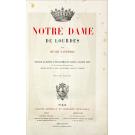 LASSERRE, Henri. - NOTRE DAME DE LOURDES. Edition illustrée d'encadrements variés a chaque page et de chromolithographies scènes, portraits, vues a vol d'oiseau, cartes et paysages.