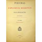 MARDEL, Luiz. - POLVORAS. EXPLOSIVOS MODERNOS E SUAS APLICAÇÕES. Livro Primeiro - Polvoras. 