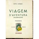 MARQUES, Gentil. - VIAGEM D´AVENTURA (PELLEGRINAZIONE). POEMAS. 