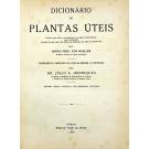 MUELLER, Barão Ferd. Von. - DICIONÁRIO DE PLANTAS ÚTEIS. 