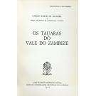 OLIVEIRA, Carlos Ramos de. - OS TAUARAS DO VALE DO ZAMBEZE. 