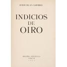 SÁ-CARNEIRO, Mário de. - INDICIOS DE OIRO. 