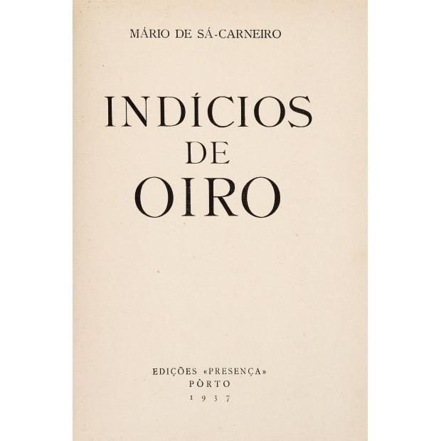 SÁ-CARNEIRO, Mário de. - INDICIOS DE OIRO. 