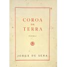 SENA, Jorge de. - COROA DA TERRA. Poemas. 