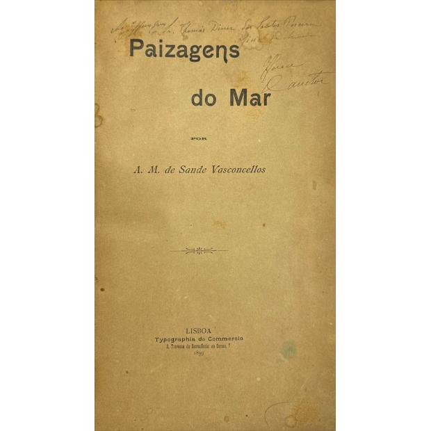 VASCONCELLOS, A. M. de Sande. - PAIZAGENS DO MAR. 