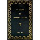 VERDE, Cesário. - O LIVRO DE... 1873-1876. Reimpressão textual da primeira edição feita pelo amigo do poeta Silva Porto. 3ªedição. 