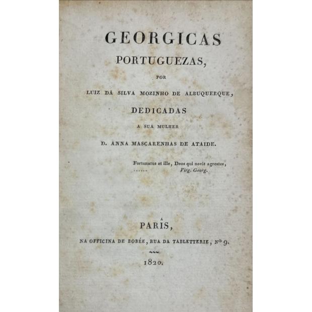 ALBUQUERQUE, Luiz da Silva Mozinho de. - GEORGICAS PORTUGUEZAS. 