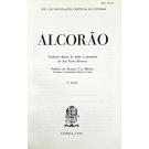 ALCORÃO. Tradução directa do árabe e anotações de José Pedro Machado. Prefácio de Suleiman Vali Mamede. 