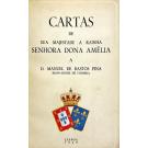 AMÉLIA, Rainha D. - CARTAS DE SUA MAJESTADE A RAINHA SENHORA D. AMÉLIA A D. MANUEL DE BASTOS PINA BISPO-CONDE DE COIMBRA. 