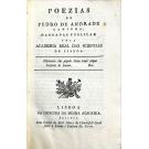 CAMINHA, Pedro de Andrade. - POEZIAS DE PEDRO DE ANDRADE CAMINHA, MANDADAS PUBLICAR PELA ACADEMIA REAL DAS SCIENCIAS DE LISBOA.