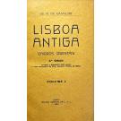 CASTILHO, Júlio de. - LISBOA ANTIGA. BAIRROS ORIENTAIS. Volume I (ao Volume XII + Conquista de lisboa aos Mouros. 1936). 