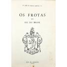 GENTIL, Pe. José da Frota. - OS FROTAS DO SUL DO BRASIL. 