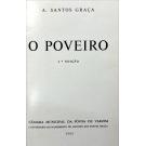 GRAÇA, A. Santos. - O POVEIRO. Usos. Costumes. Tradições. Lendas. 