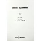 JOSÉ DE GUIMARÃES. Textos de Gillo Dorfles, Marc le Bot e Bernardo Pinto de Almeida. 