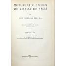 PEREIRA, Luiz Gonzaga. - MONUMENTOS SACROS DE LISBOA EM 1833. Manuscripto nº 215 da Secção dos Reservados da Bibliotheca Nacional. Prefácio de A. Vieira da Silva.