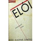 SIMÕES, João Gaspar. - ELÓI. Romance. 