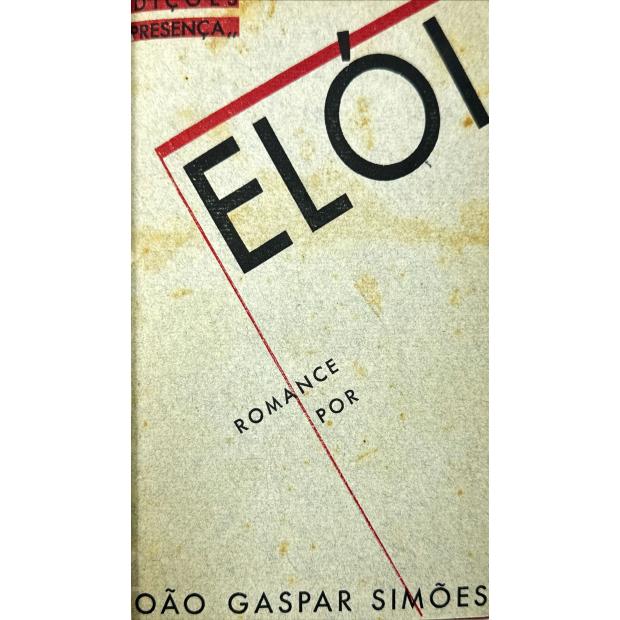 SIMÕES, João Gaspar. - ELÓI. Romance. 